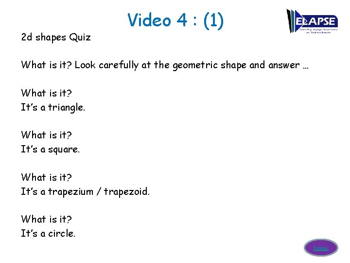 2 d shapes Quiz Video 4 : (1) What is it? Look carefully at