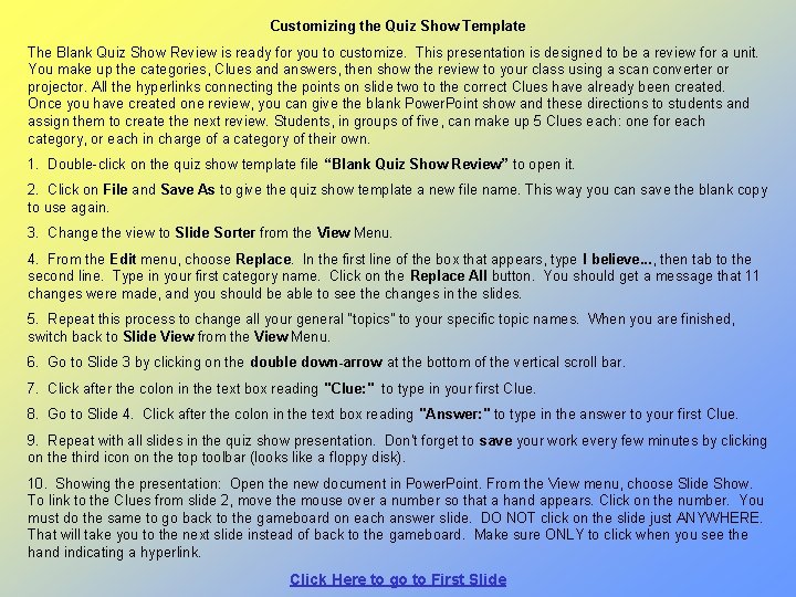 Customizing the Quiz Show Template The Blank Quiz Show Review is ready for you Customizing the Quiz Show Template The Blank Quiz Show Review is ready for you