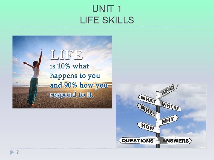 UNIT 1 LIFE SKILLS 2 
