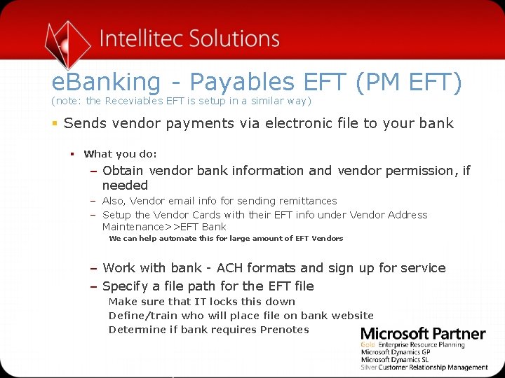 e. Banking - Payables EFT (PM EFT) (note: the Receviables EFT is setup in