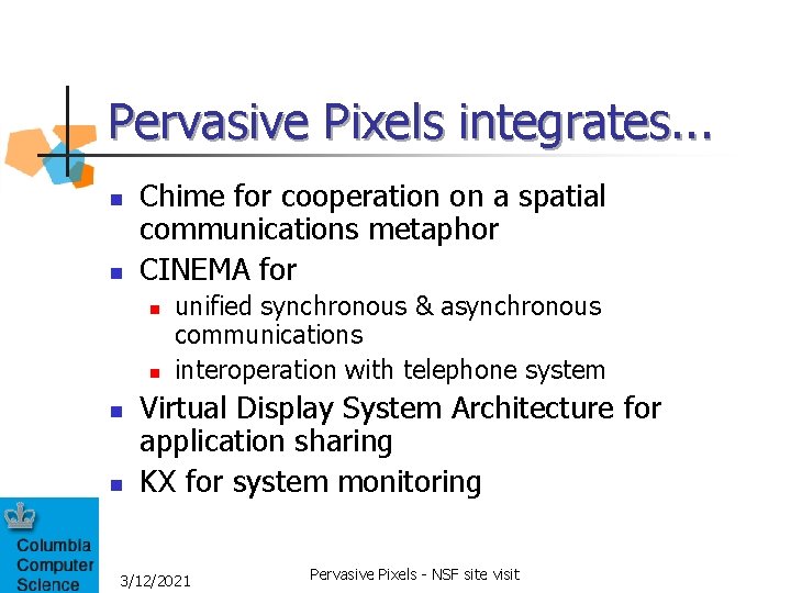 Pervasive Pixels integrates. . . n n Chime for cooperation on a spatial communications Pervasive Pixels integrates. . . n n Chime for cooperation on a spatial communications