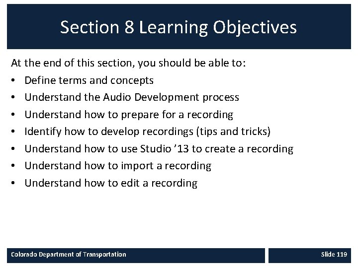 Section 8 Learning Objectives At the end of this section, you should be able Section 8 Learning Objectives At the end of this section, you should be able