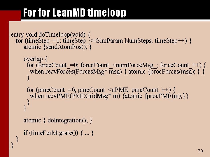 For for Lean. MD timeloop entry void do. Timeloop(void) { for (time. Step_=1; time.