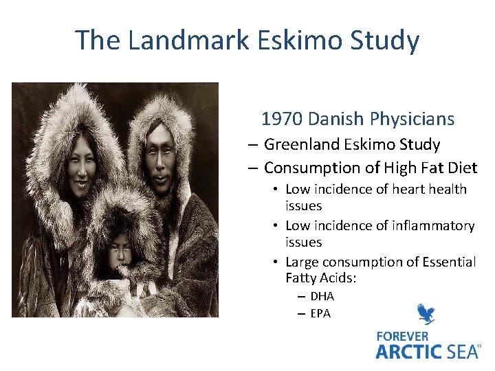 The Landmark Eskimo Study 1970 Danish Physicians – Greenland Eskimo Study – Consumption of