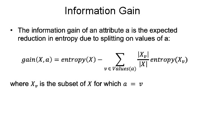 Information Gain 