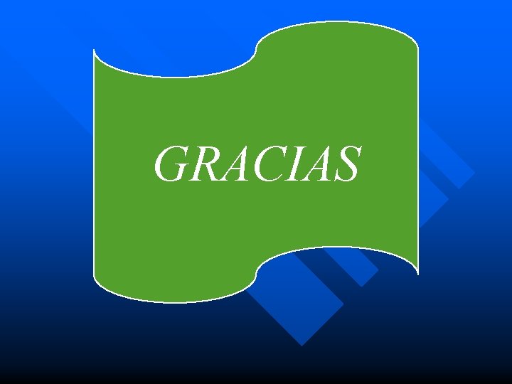 GRACIAS GRACIAS