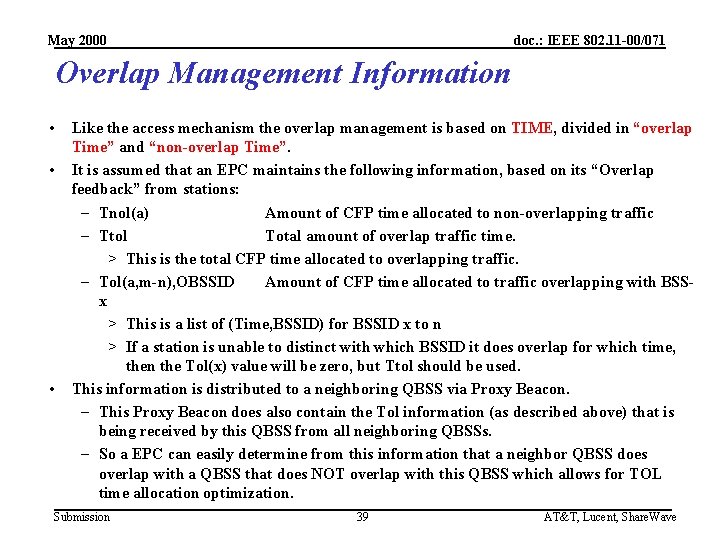 May 2000 doc. : IEEE 802. 11 -00/071 Overlap Management Information • • •