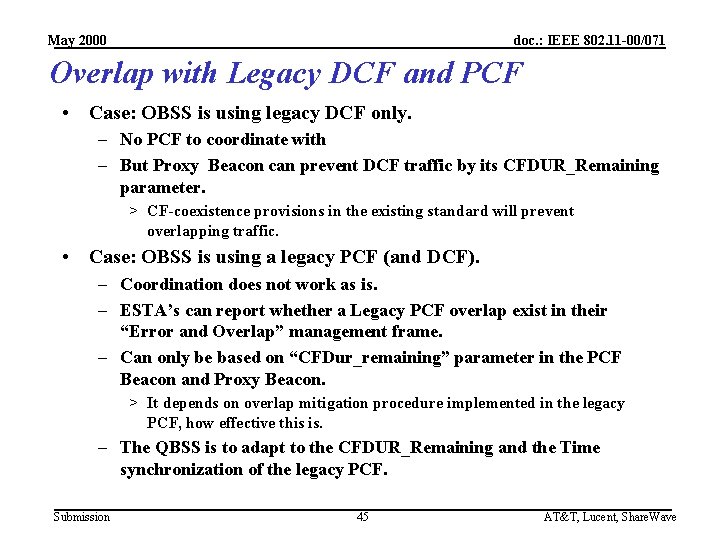 May 2000 doc. : IEEE 802. 11 -00/071 Overlap with Legacy DCF and PCF