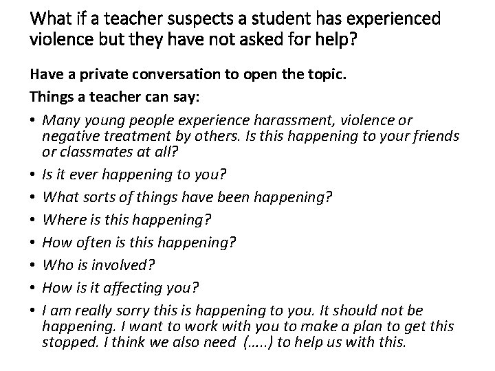 What if a teacher suspects a student has experienced violence but they have not