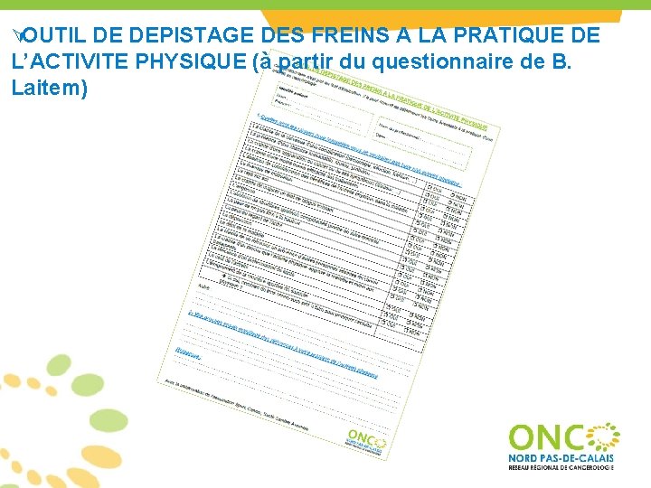 ÚOUTIL DE DEPISTAGE DES FREINS A LA PRATIQUE DE L’ACTIVITE PHYSIQUE (à partir du ÚOUTIL DE DEPISTAGE DES FREINS A LA PRATIQUE DE L’ACTIVITE PHYSIQUE (à partir du