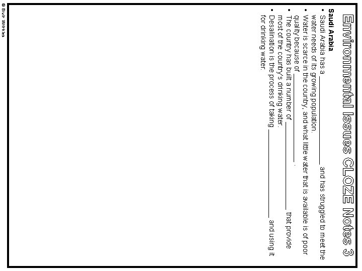 Environmental Issues CLOZE Notes 3 Saudi Arabia • Saudi Arabia has a ____________ and