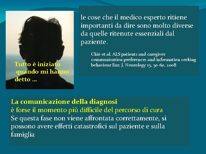 le cose che il medico esperto ritiene importanti da dire sono molto diverse da