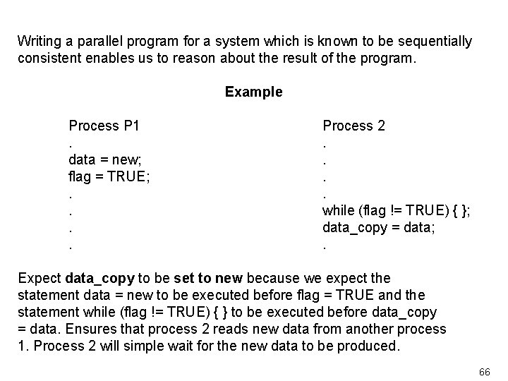 Writing a parallel program for a system which is known to be sequentially consistent