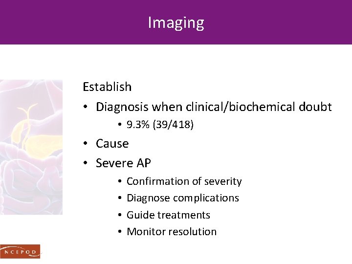 Imaging Establish • Diagnosis when clinical/biochemical doubt • 9. 3% (39/418) • Cause •
