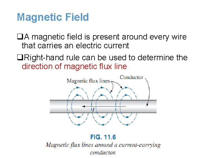 Magnetic Field q. A magnetic field is present around every wire that carries an Magnetic Field q. A magnetic field is present around every wire that carries an