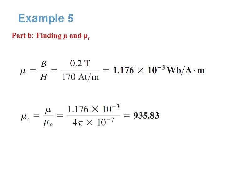 Example 5 Part b: Finding µ and µr Example 5 Part b: Finding µ and µr