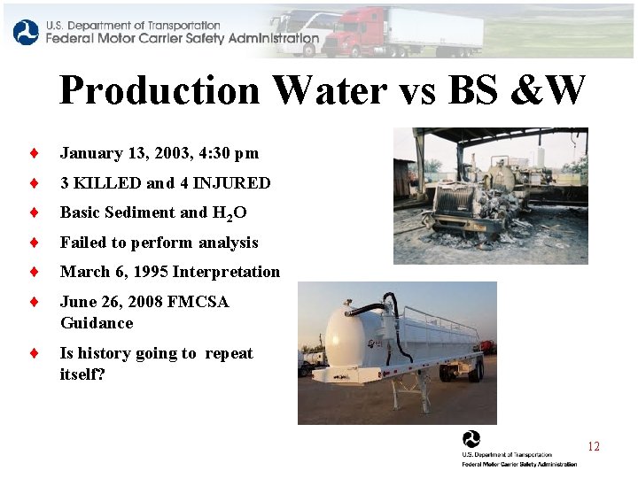 Production Water vs BS &W ¨ January 13, 2003, 4: 30 pm ¨ 3