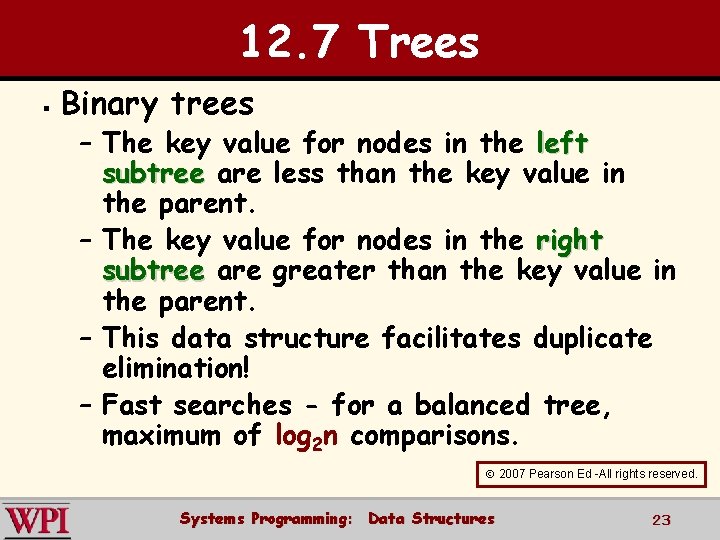 12. 7 Trees § Binary trees – The key value for nodes in the