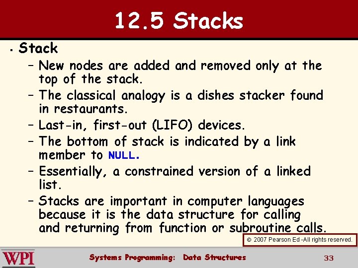 12. 5 Stacks § Stack – New nodes are added and removed only at