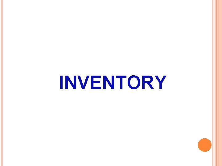 INVENTORY 