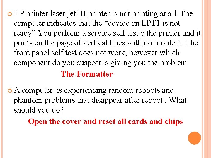  HP printer laser jet III printer is not printing at all. The computer
