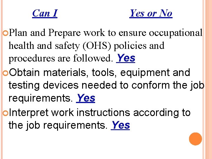 Can I Plan Yes or No and Prepare work to ensure occupational health and