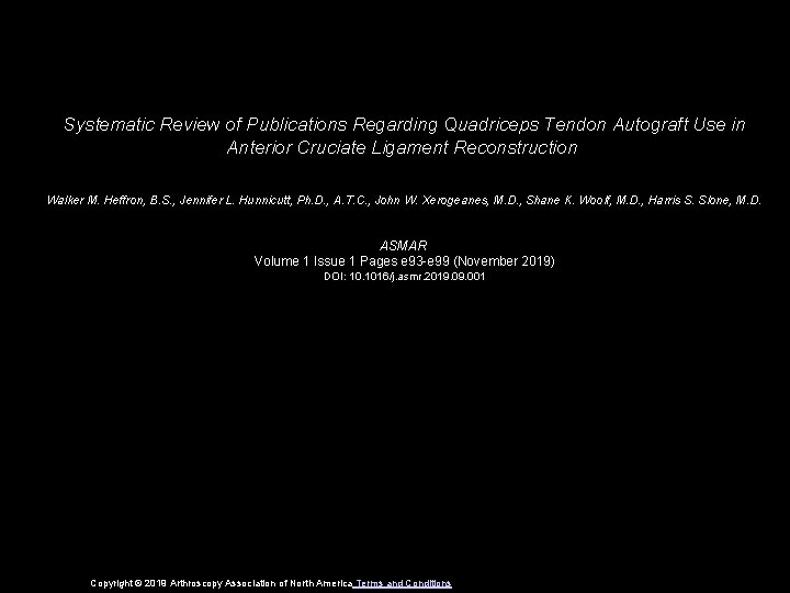 Systematic Review of Publications Regarding Quadriceps Tendon Autograft Use in Anterior Cruciate Ligament Reconstruction