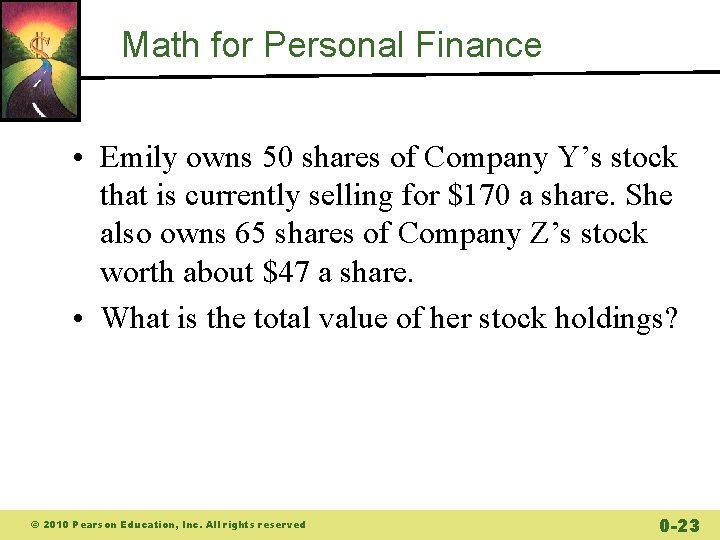 Math for Personal Finance • Emily owns 50 shares of Company Y’s stock that