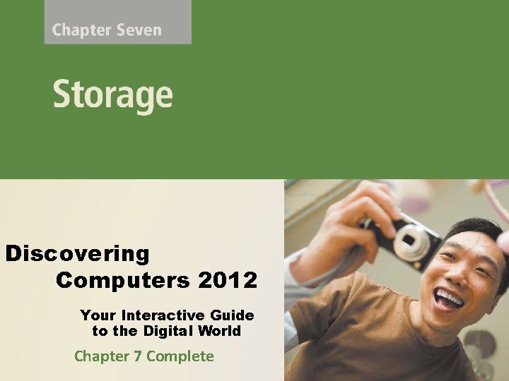 Discovering Computers 2012 Your Interactive Guide to the Digital World Chapter 7 Complete 