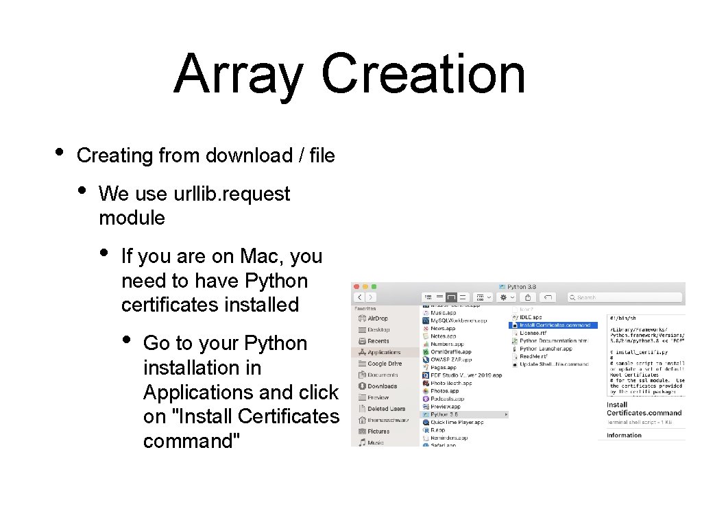 Array Creation • Creating from download / file • We use urllib. request module