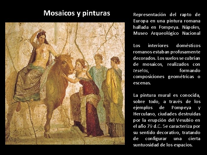 Mosaicos y pinturas Representación del rapto de Europa en una pintura romana hallada en