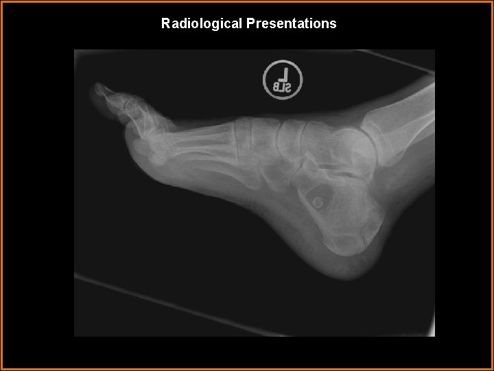 Radiological Presentations 