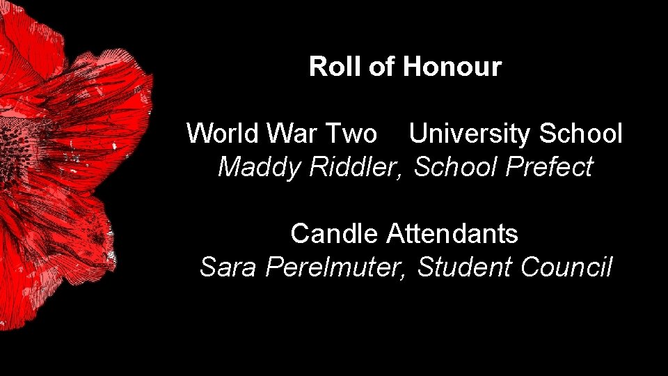 Roll of Honour World War Two University School Maddy Riddler, School Prefect Candle Attendants