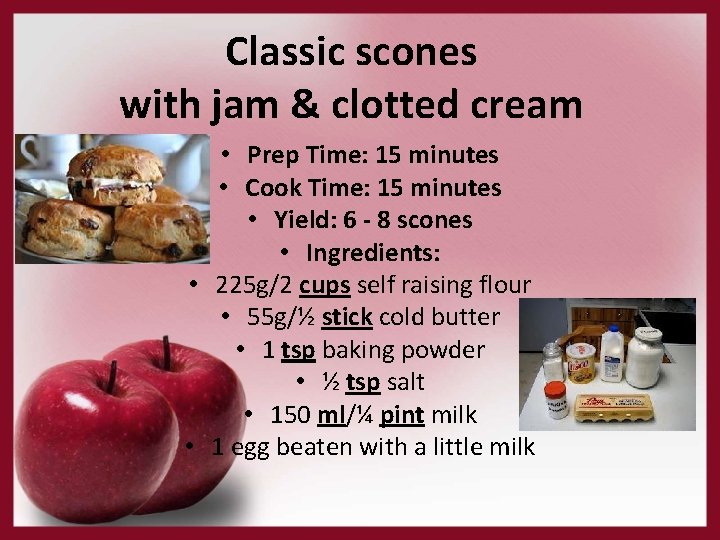 Classic scones with jam & clotted cream • Prep Time: 15 minutes • Cook