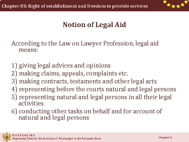 Chapter 03: Right of establishment and freedom to provide services Notion of Legal Aid