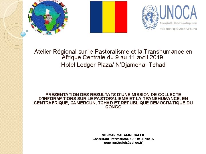 Atelier Régional sur le Pastoralisme et la Transhumance en Afrique Centrale du 9 au