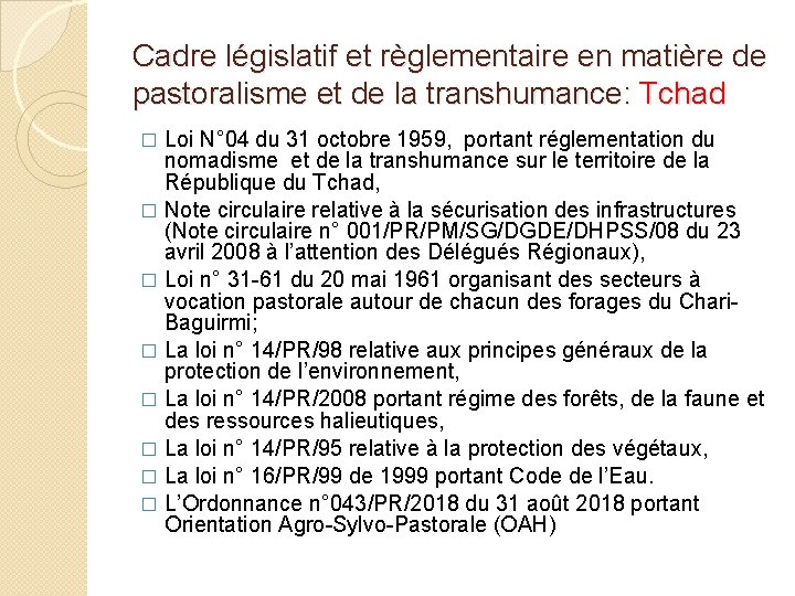 Cadre législatif et règlementaire en matière de pastoralisme et de la transhumance: Tchad Loi