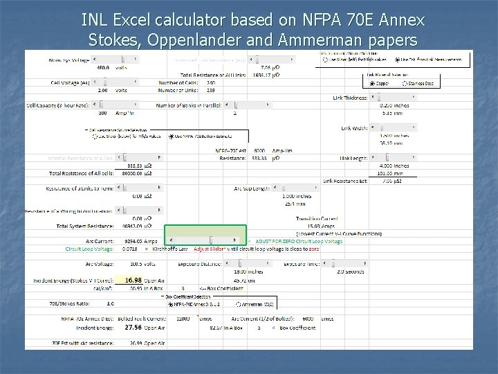 INL Excel calculator based on NFPA 70 E Annex Stokes, Oppenlander and Ammerman papers