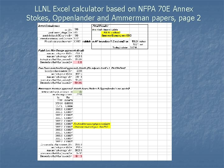 LLNL Excel calculator based on NFPA 70 E Annex Stokes, Oppenlander and Ammerman papers,