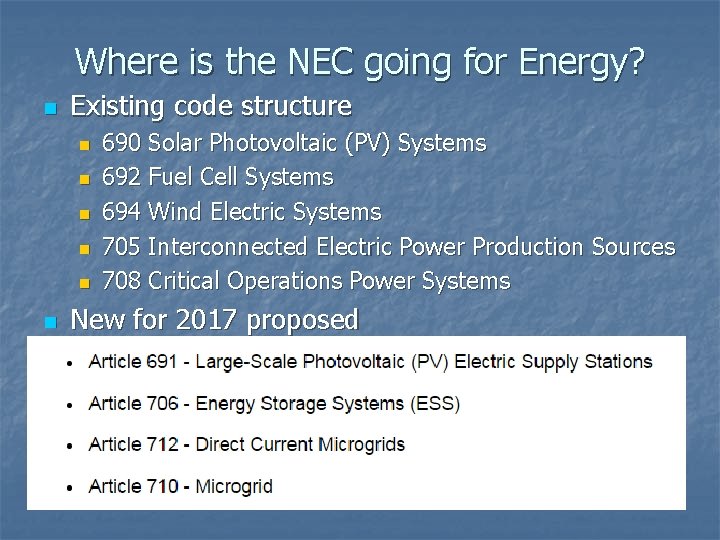 Where is the NEC going for Energy? n Existing code structure n n n