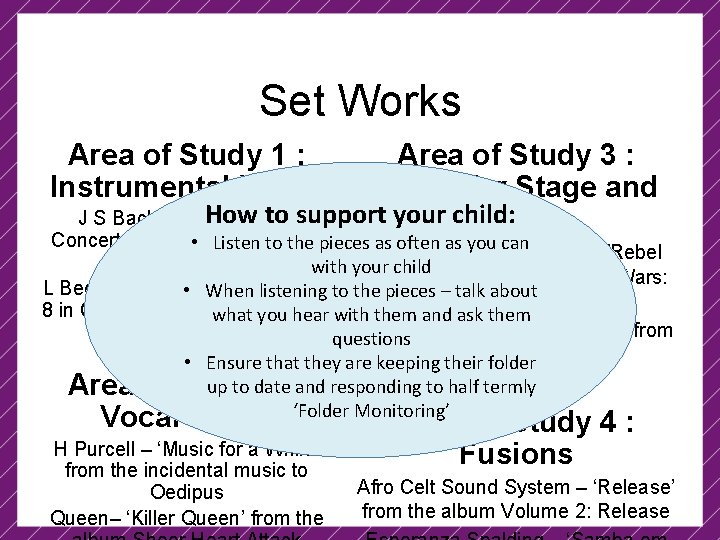 Set Works Area of Study 1 : Instrumental Music Area of Study 3 :