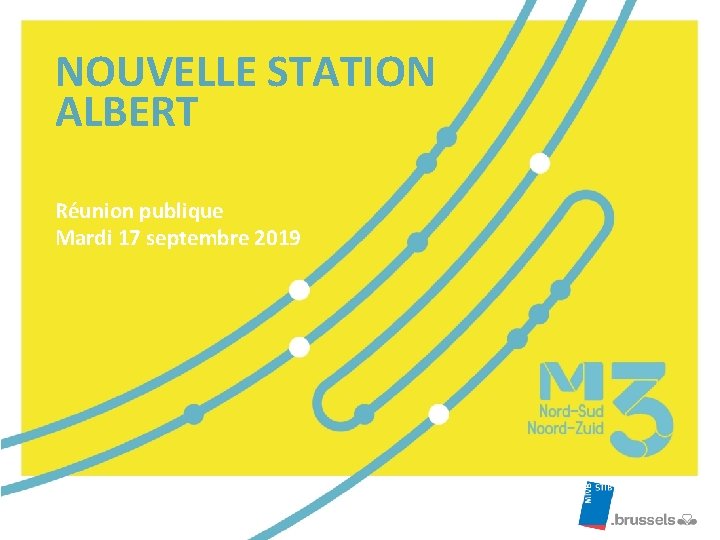 NOUVELLE STATION ALBERT Réunion publique Mardi 17 septembre 2019 