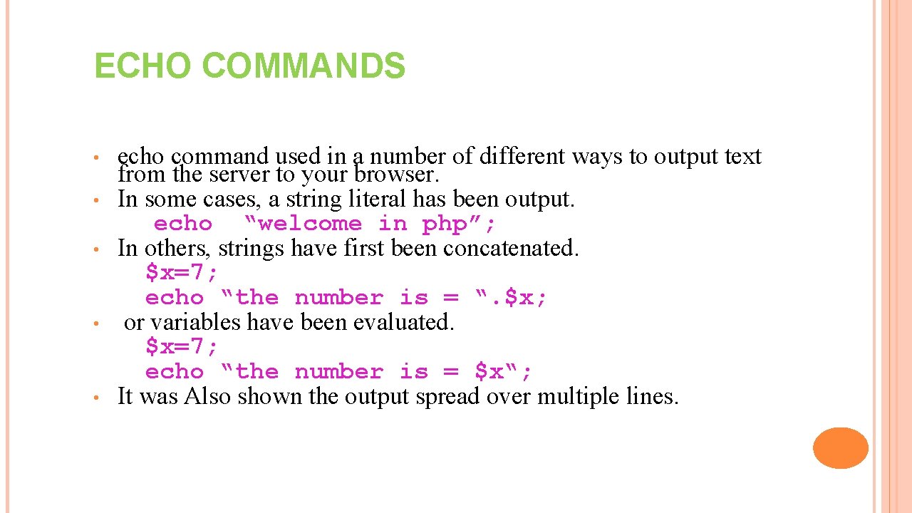 ECHO COMMANDS • • • echo command used in a number of different ways
