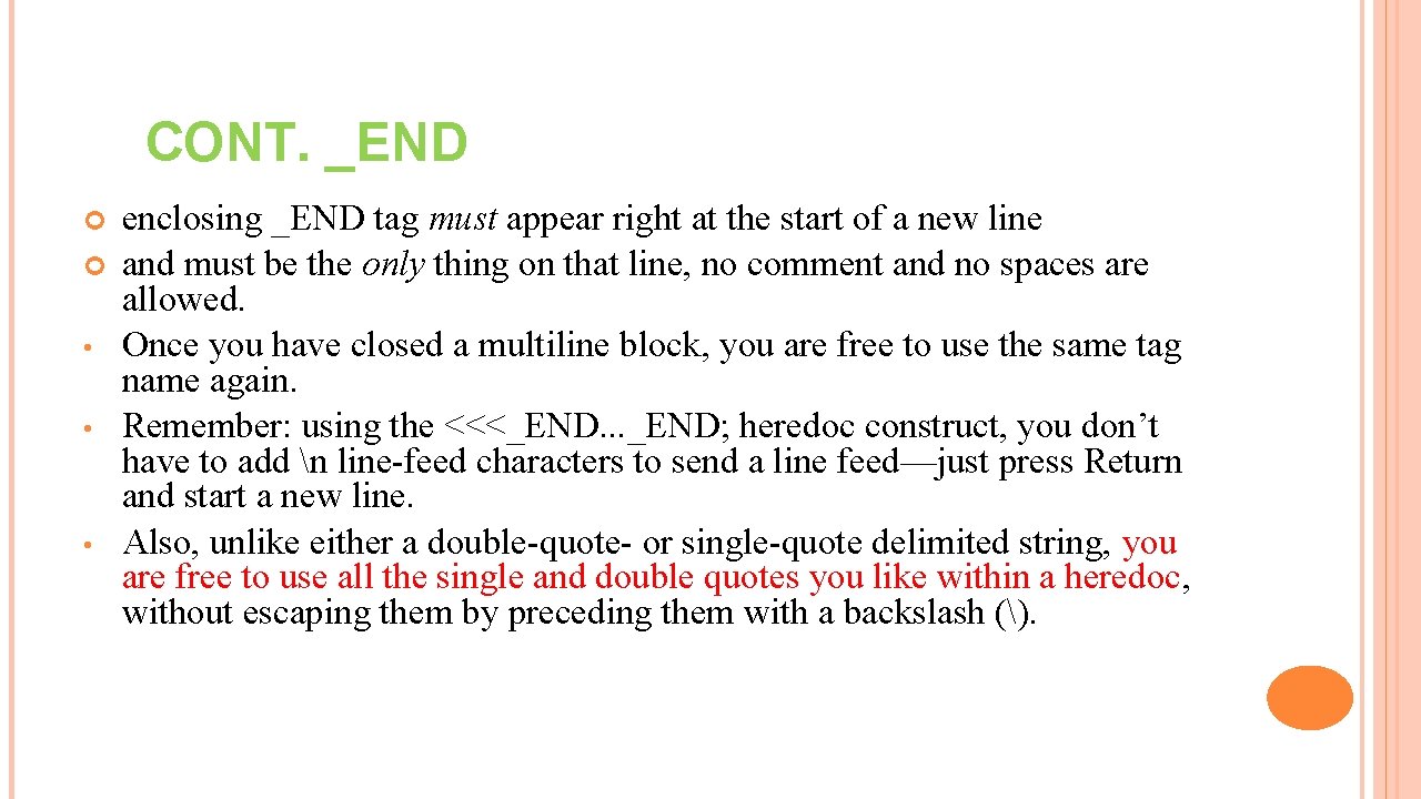 CONT. _END • • • enclosing _END tag must appear right at the start