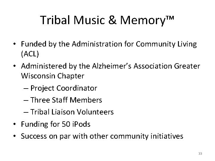 Tribal Music & Memory™ • Funded by the Administration for Community Living (ACL) •