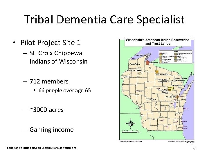 Tribal Dementia Care Specialist • Pilot Project Site 1 – St. Croix Chippewa Indians