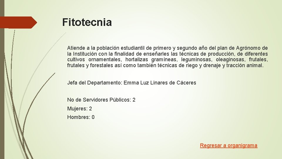 Fitotecnia Atiende a la población estudiantil de primero y segundo año del plan de