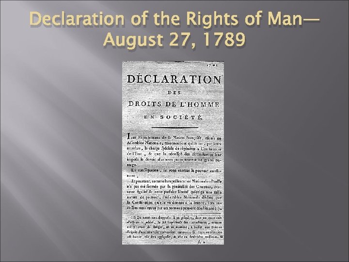 Declaration of the Rights of Man— August 27, 1789 