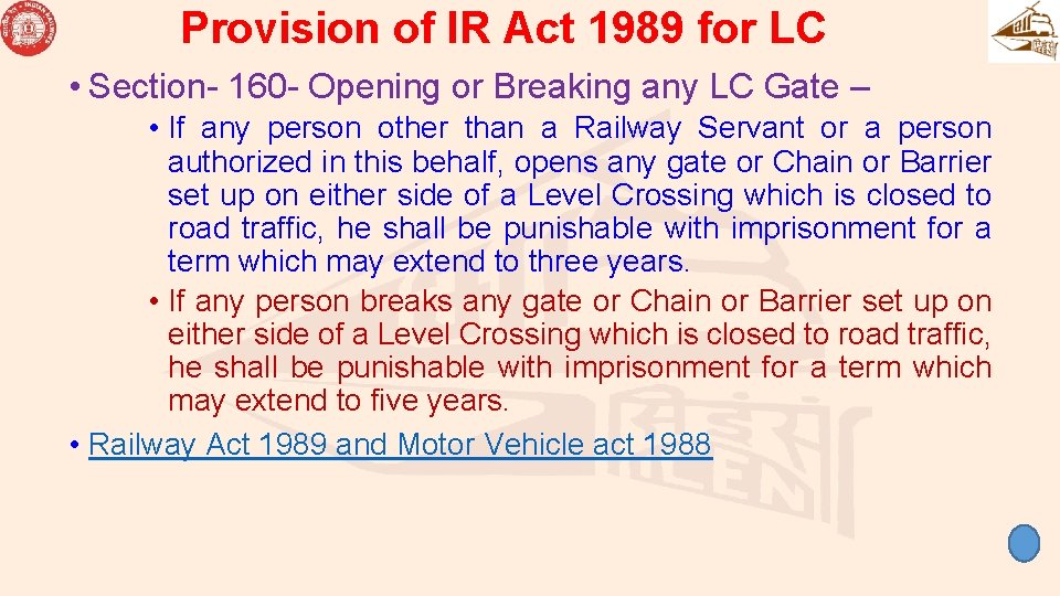 Provision of IR Act 1989 for LC • Section- 160 - Opening or Breaking