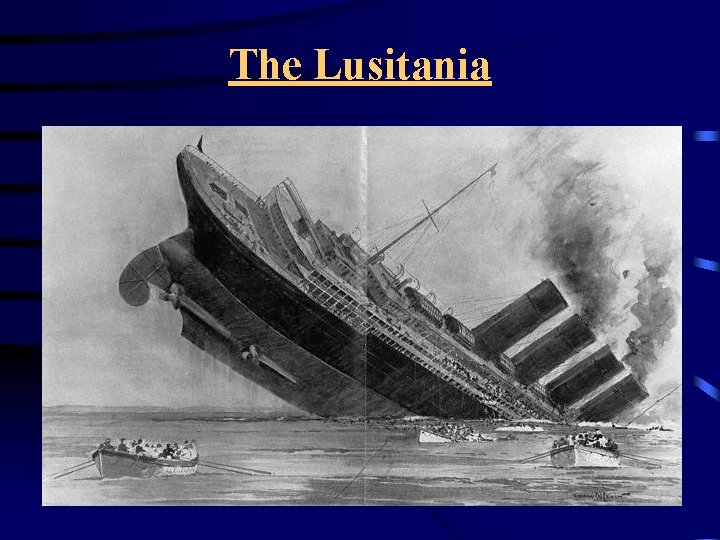 The Lusitania 